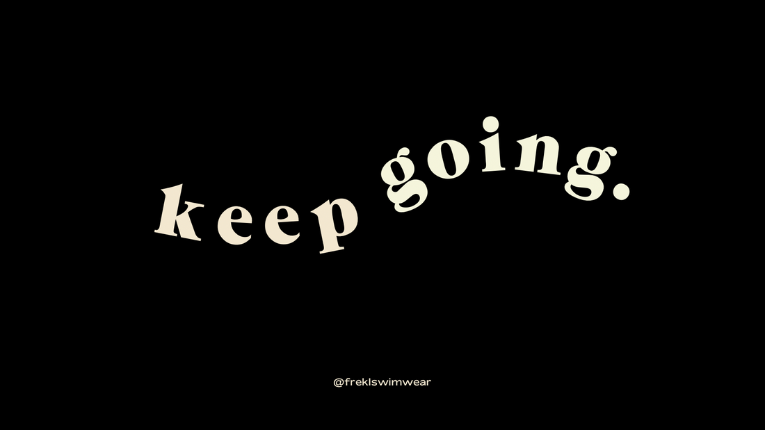 keep going.